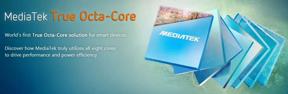 MediaTek True Octa Core