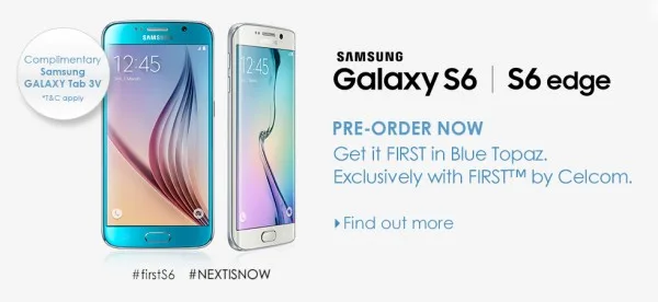 Celcom Samsung Galaxy S6 and S6 edge Preorder