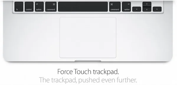 MacBook Pro with Force Touch Trackpad