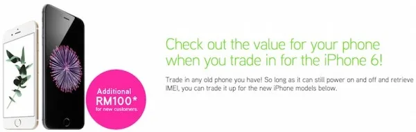 Maxis iPhone 6 Trade In Program Extra RM100 for New Customers