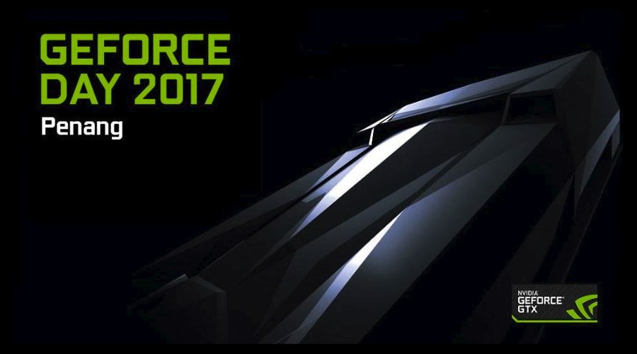 NVIDIA GeForce Day 2017 Penang