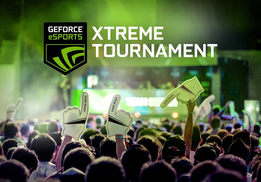 NVIDIA GeForce eSports Xtreme Tournament
