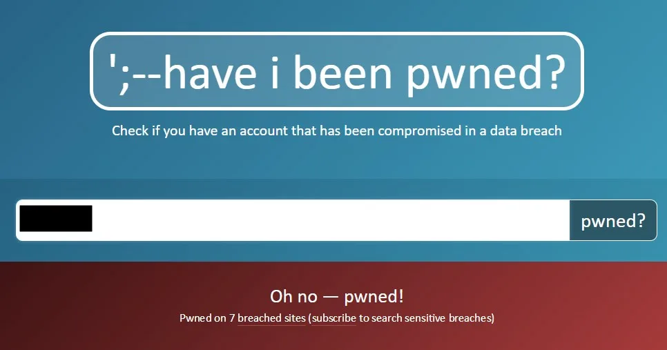 Have I Been Pwned?