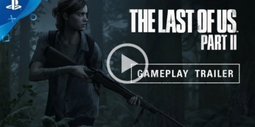 tlou part ii gameplay trailer