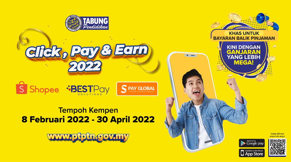 PTPTN click pay earn campaign loan repayments 2022