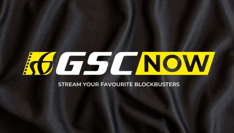 Golden Screen Cinemas GSC Now Streaming Service