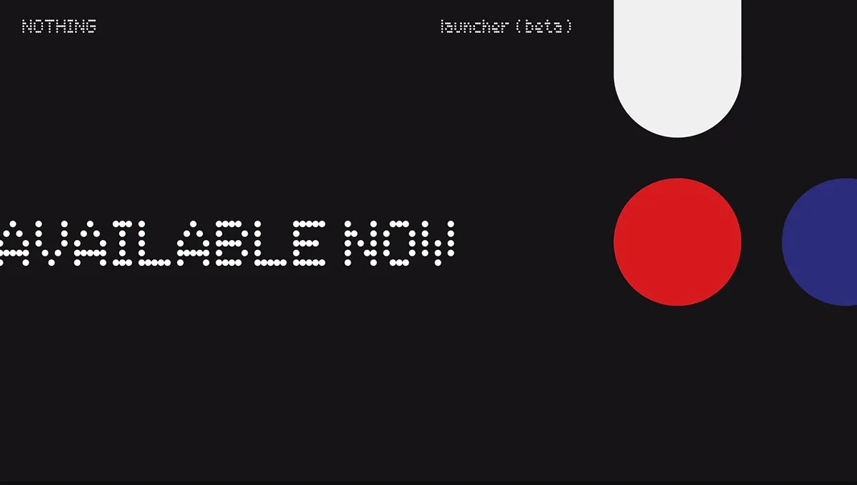 nothing os launcher android app now available google play store