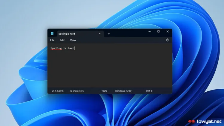 Notepad new spell check autocorrect features