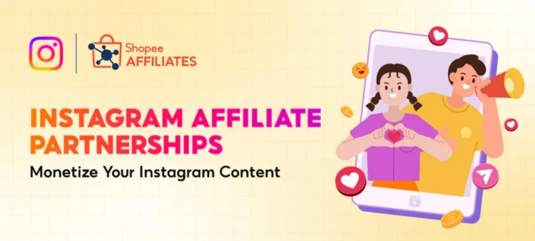 Shopee And Meta Expand Affiliate Partnerships To Instagram 1 Instagram Shopee affiliate partnership